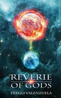 Reverie of Gods 1543280722 Book Cover