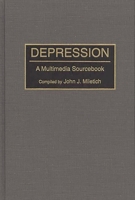 Depression: A Multimedia Sourcebook (Bibliographies and Indexes in Medical Studies) 0313293740 Book Cover
