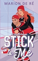 Stick to Me (New York Raptors) B0F28JKPVP Book Cover
