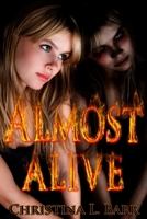 Almost Alive 0615792960 Book Cover