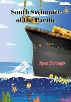 South Swimmer of the Pacific 1099535824 Book Cover