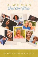 A Woman God Can Bless 1645262820 Book Cover