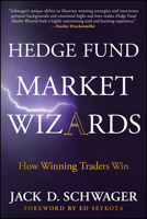 Hedge Fund Market Wizards: How Winning Traders Win 1118273044 Book Cover