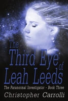 The Third Eye of Leah Leeds 1612357709 Book Cover
