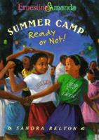 Summer Camp: Ready Or Not! 0689808461 Book Cover
