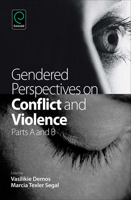 Gendered Perspectives on Conflict and Violence: Parts A and B 1784411183 Book Cover