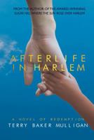 Afterlife in Harlem 0984692932 Book Cover