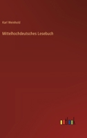 Mittelhochdeutsches Lesebuch 3368391151 Book Cover