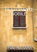 Il Restorante Nobile 024408128X Book Cover