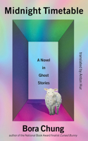 The Midnight Timetable: A Novel in Ghost Stories 164375663X Book Cover