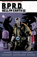 B.P.R.D. Hell on Earth, Vol. 5 1506724329 Book Cover