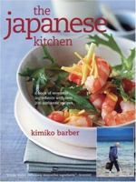 The Japanese Kitchen: A Book of Essential Ingredients with 200 Authentic Recipes, 1904920020 Book Cover