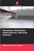 Parasitas Helmintos Veterinários: Revisão Concisa (Portuguese Edition) 6203340650 Book Cover