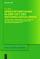 Sprachforschung in Der Zeit Des Nationalsozialismus 3110419726 Book Cover