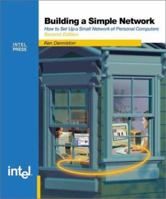 Building a Simple Network: How to Set Up a Small Network of Personal Computers 0971288763 Book Cover
