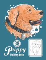 Puppy Coloring Book: Dogs Coloring Book for Girls and boys of all ages -- Ideal World of cute dogs and puppies Coloring Book, Dogs Lovers Coloring Book for Stress Relief And Relaxation (Gift Idea). B08W7DX2KR Book Cover