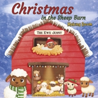 Christmas in the Sheep Barn Making Room (Tales from the Sheep Barn - The Ewe Joint) B0H2C75WL6 Book Cover