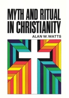 Myth and Ritual in Christianity 0807013757 Book Cover