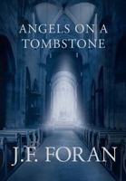 Angels on a Tombstone 1642147796 Book Cover