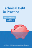 Technical Debt in Practice: How to Find It and Fix It 0262542110 Book Cover