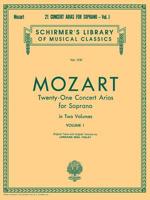 21 Concert Arias for Soprano - Volume I: Voice and Piano 0793564972 Book Cover