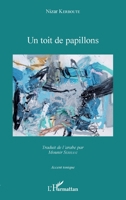 Un toit de papillons (Accent Tonique - Poésie) (French Edition) 2343085021 Book Cover