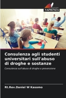 Consulenza agli studenti universitari sull'abuso di droghe e sostanze 6203368164 Book Cover