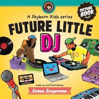 Future Little DJ 9198090437 Book Cover