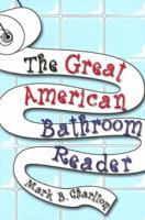 The Great American Bathroom Reader 1586632094 Book Cover