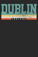 Notebook: Dublin Ruled 6x9 120 Pages 1691082953 Book Cover