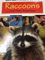 Raccoons and Their Relatives 0716612283 Book Cover