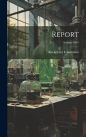 Report; Volume 1919 1021952982 Book Cover