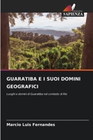 Guaratiba E I Suoi Domini Geografici (Italian Edition) 6207766237 Book Cover