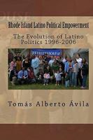 Rhode Island Latino Political Empowerment 1928810063 Book Cover