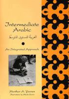 Intermediate Arabic: An Integrated Approach (Yale Language Series) 0300072406 Book Cover
