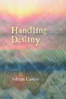 Handling Destiny 156689235X Book Cover