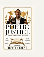 Poetic Justice: A warning to leaders ruining their lasting historical remembrance, and to a complicit world B0H12J1K7S Book Cover