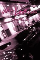When Love Calls 1449059236 Book Cover