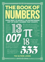 The Book of Numbers: From Zero to Infinity, An Entertaining List of Every Number That Counts 1398839744 Book Cover