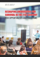 Reshaping Universities for Survival in the 21st Century 1681082128 Book Cover