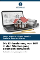 Die Einbeziehung von BIM in den Studiengang Bauingenieurwesen (German Edition) 6208189578 Book Cover