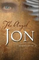 The Angel Jon 160247155X Book Cover
