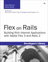 Flex on Rails: Building Rich Internet Applications with Adobe Flex 3 and Rails 2 0321543378 Book Cover