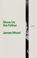 Show Us the Father 0374621500 Book Cover