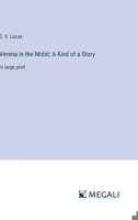 Verena in the Midst; A Kind of a Story: in large print 338708725X Book Cover