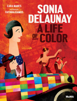 Sonia Delaunay: A Life of Color 1633450244 Book Cover