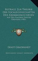 Beitrage Zur Theorie Der Focaleigenschaften Der Krummungscurven: Auf Den Flachen Zweiter Ordnung (1901) 1160320438 Book Cover