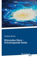 H�rendes Herz - Schwingende Seele 3710349052 Book Cover