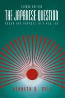 The Japanese Question: Power and Purpose in a New Era 0844737992 Book Cover