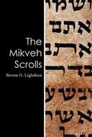 The Mikveh Scrolls 1453620710 Book Cover